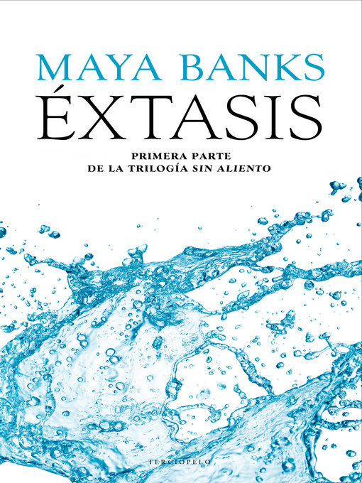 Title details for Éxtasis by Maya Banks - Available